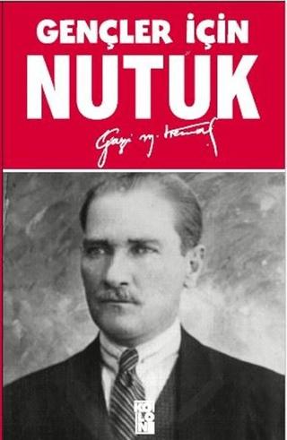 Gençler İçin Nutuk | Koloni (Ciltsiz) - Resim 1