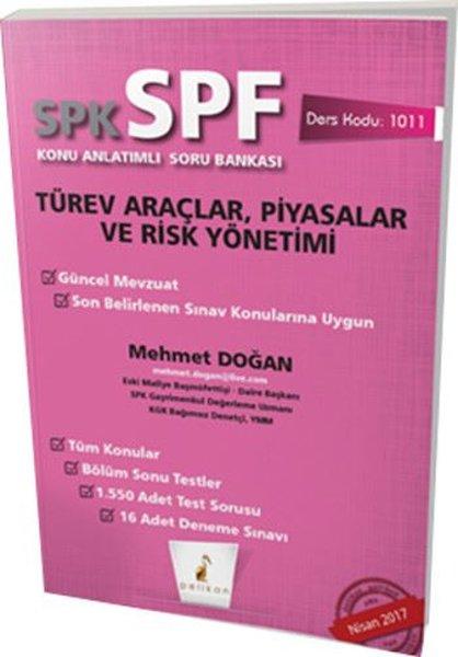 SPK - SPF Türev Araçlar, Piyasalar ve Risk Yönetimi Konu Anlatımlı Soru Bankası 1011 | Pelikan Yayınları - Eğitime Yardımcı Kitaplar Dizisi (İnce Kapak) - Resim 1