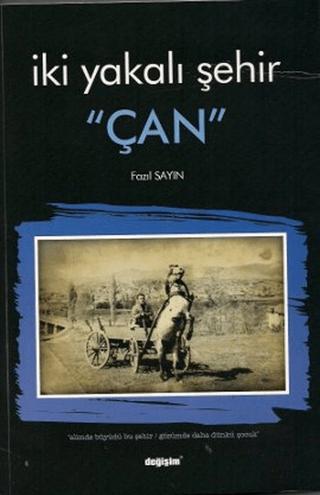 İki Yakalı Şehir Çan | Değişim Yayınları (Ciltsiz) - Resim 1