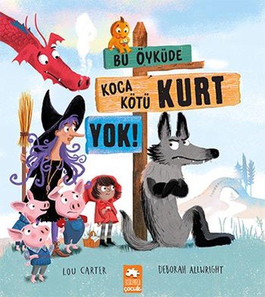 Bu Öyküde Koca Kötü Kurt Yok | Eksik Parça Yayınları (İnce Kapak) - Resim 1