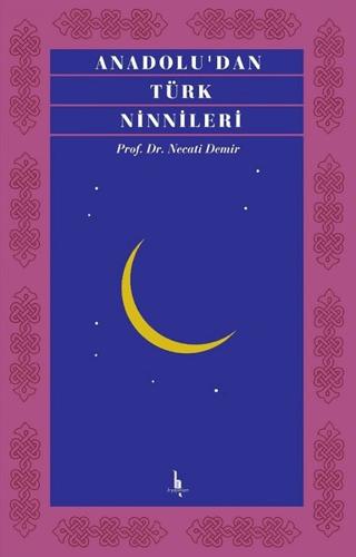 Anadolu’dan Türk Ninnileri