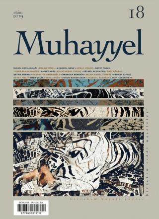 Muhayyel Dergisi Sayı: 18 Ekim 2019 | Muhayyel Dergisi Yayınları (Ciltsiz) - Resim 1