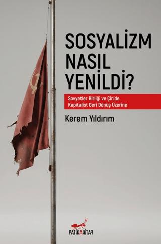 Sosyalizm Nasıl Yenildi?