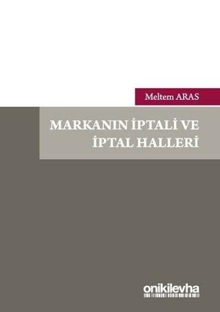 Markanın İptali ve İptal Halleri | On İki Levha Yayınları (Ciltsiz) - Resim 1