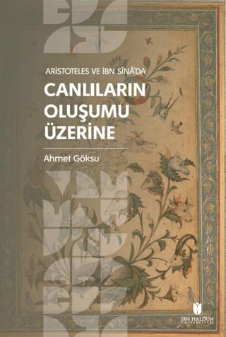 Aristoteles ve İbn Sina’da Canlıların Oluşumu Üzerine