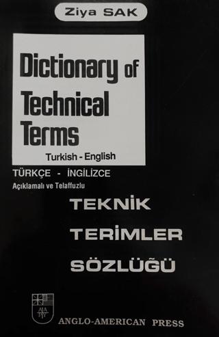 Dictionary of Technical Terms - Teknik Terimler Sözlüğü | SAK İngilizce Öğretimi Yayınları (Ciltsiz) - Resim 1