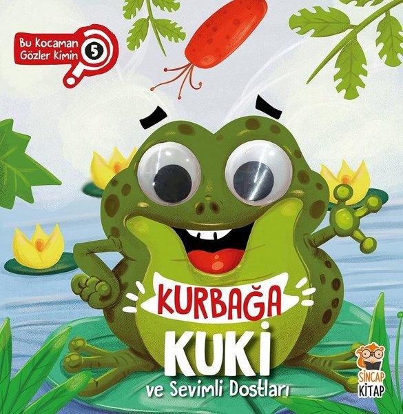 Kurbağa Kuki ve Sevimli Dostları-Bu Kocaman Gözler Kimin? | Sincap Kitap (İnce Kapak) - Resim 1