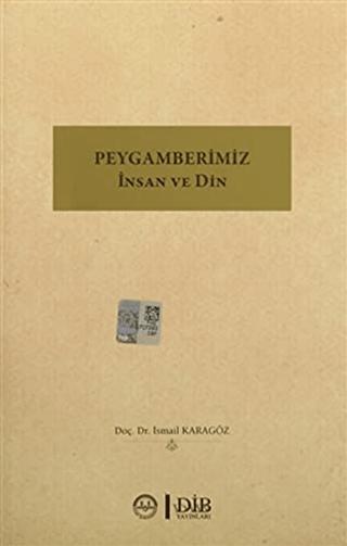 Peygamberimiz İnsan ve Din | Diyanet İşleri Başkanlığı (Ciltsiz) - Resim 1