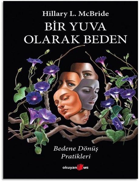 Bir Yuva Olarak Beden | Okuyan Us Yayınları (İnce Kapak) - Resim 1