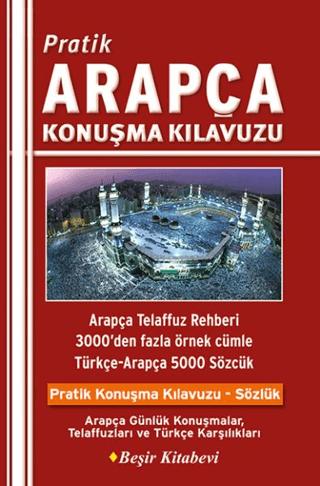 Pratik Arapça Konuşma Kılavuzu | Beşir Kitabevi (Ciltsiz) - Resim 1