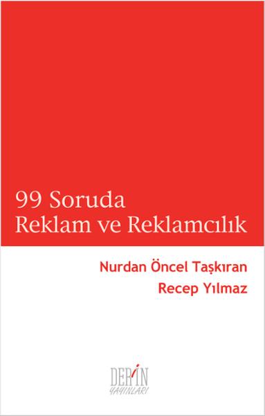 99 Soruda Reklam ve Reklamcılık | Derin Yayınları (İnce Kapak) - Resim 1