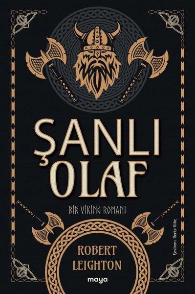 Şanlı Olaf - Bir Viking Romanı | Maya Kitap (İnce Kapak) - Resim 1