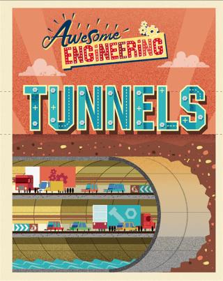 Awesome Engineering: Tunnels | Hachette Books (Ciltsiz) - Resim 1