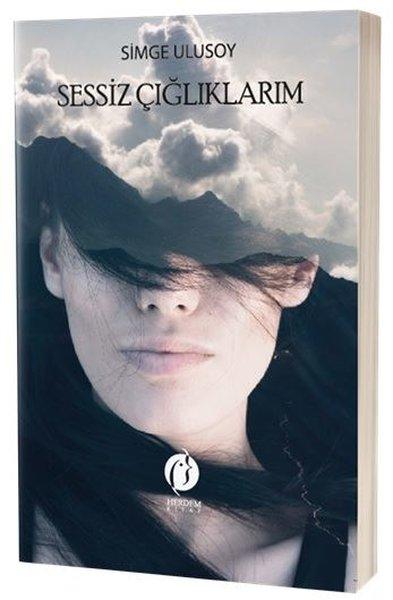 Sessiz Çığlıklarım | Herdem Kitap (İnce Kapak) - Resim 1