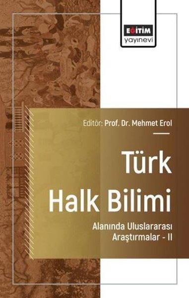 Türk Halk Bilimi Alanında Uluslararası Araştırmalar 2 | Eğitim Yayınevi (İnce Kapak) - Resim 1