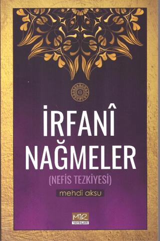 İrfani Nağmeler | Mir Yayınları (Ciltsiz) - Resim 1
