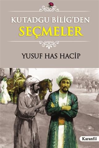 Kutadgu Bilig’den Seçmeler | Karanfil Yayınları (Ciltsiz) - Resim 1
