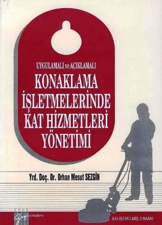 Konaklama İşletmelerinde Kat Hizmetleri Yönetimi | Gazi Kitabevi (Ciltsiz) - Resim 1