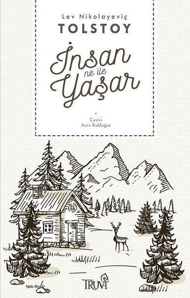 İnsan Ne İle Yaşar | Truva Yayınları (İnce Kapak) - Resim 1