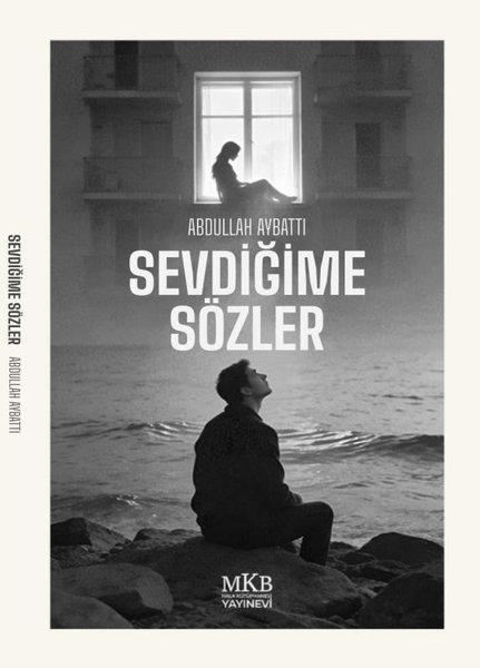Sevdiğime Sözler | MKB Halk Kütüphanesi (İnce Kapak) - Resim 1