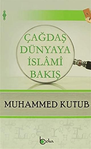 Çağdaş Dünyaya İslami Bakış | Beka Yayınları (Ciltsiz) - Resim 1