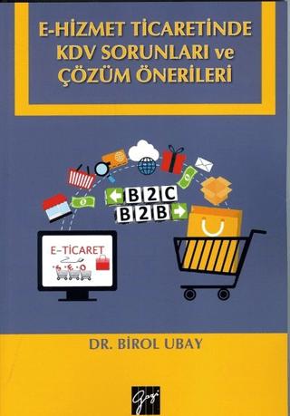 E-Hizmet Ticaretinde KDV Sorunları ve Çözüm Önerileri | Gazi Kitabevi (Ciltsiz) - Resim 1