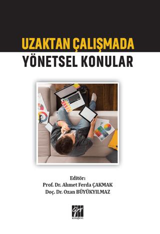 Uzaktan Çalışmada Yönetsel Konular | Gazi Kitabevi (Ciltsiz) - Resim 1