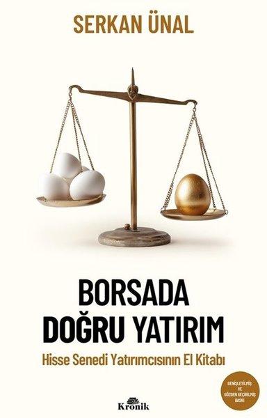 Borsada Doğru Yatırım - Hisse Senedi Yatırımcısının El Kitabı | Kronik Kitap (İnce Kapak) - Resim 1
