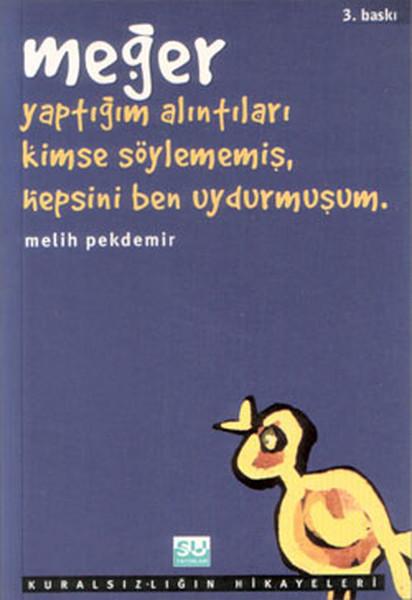 Meğer Yaptığım Alıntıları Kimse | Su Yayınları (İnce Kapak) - Resim 1