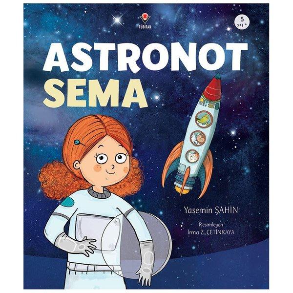 Astronot Sema | Tübitak Yayınları (İnce Kapak) - Resim 1
