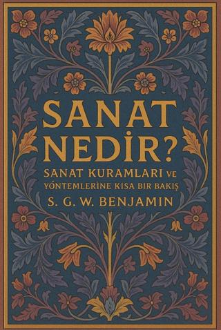 Sanat Nedir? Sanat Kuramları ve Yöntemlerine Kısa Bir Bakış | Paradigma Akademi Yayınları (Ciltsiz) - Resim 1