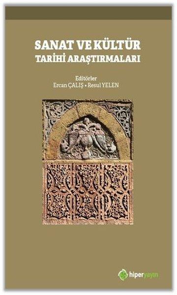 Sanat ve Kültür Tarihi Araştırmaları | Hiperlink (İnce Kapak) - Resim 1