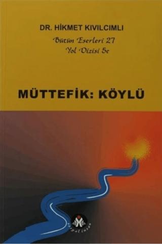 Müttefik: Köylü -Yol Dizisi 5c | Sosyal İnsan Yayınları (Ciltsiz) - Resim 1