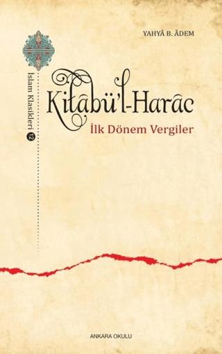 Kitabü'l-Harac / İslam Klasikleri 12