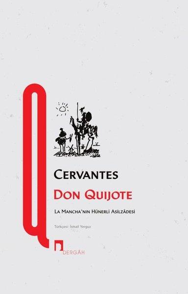 Don Quijote - La Mancha'nın Hünerli Asilzadesi | Dergah Yayınları (İnce Kapak) - Resim 1