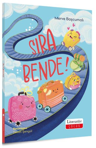 Sıra Bende! | Literatür Çocuk (İnce Kapak) - Resim 1