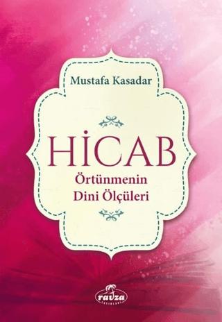 Hicab Örtünmenin Dini Ölçüleri