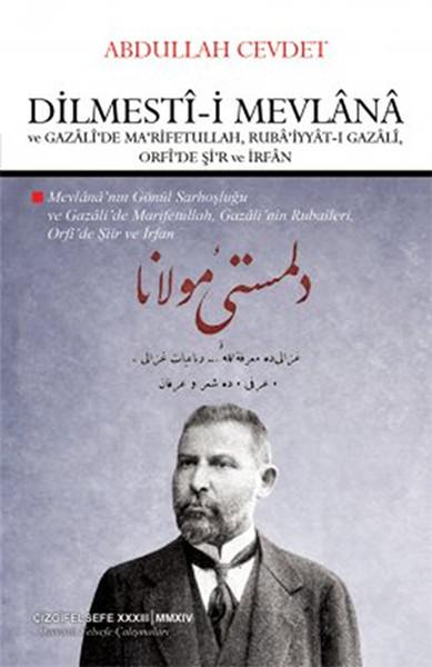 Dilmest-i Mevln ve Gazl'de Ma'rifetullah | Çizgi Kitabevi (İnce Kapak) - Resim 1