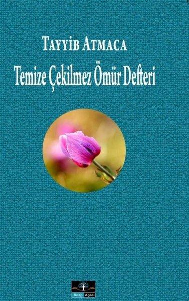 Temize Çekilmez Ömür Defteri | Kitap Ağacı Yayınları (İnce Kapak) - Resim 1