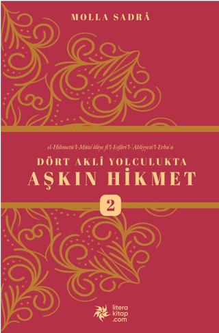 Dört Akli Yolculukta Aşkın Hikmet 2