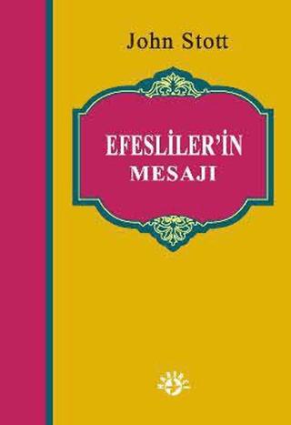 Efesliler’in Mesajı | Haberci Basın Yayın (Ciltsiz) - Resim 1