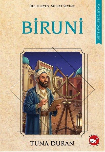 Biruni - Ünlü Türk Dahileri | Beyaz Balina Yayınları (İnce Kapak) - Resim 1