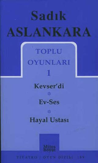 Toplu Oyunları 1 Kevser’di - Ev-ses - Hayal Ustası | Mitos Boyut Yayınları (Ciltsiz) - Resim 1