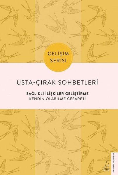 Usta-Çırak Sohbetleri: Sağlıklı İlişkiler Geliştirme - Gelişim Serisi | Destek Yayınları (İnce Kapak) - Resim 1
