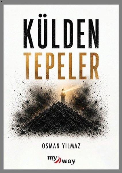 Külden Tepeler | My Way (İnce Kapak) - Resim 1