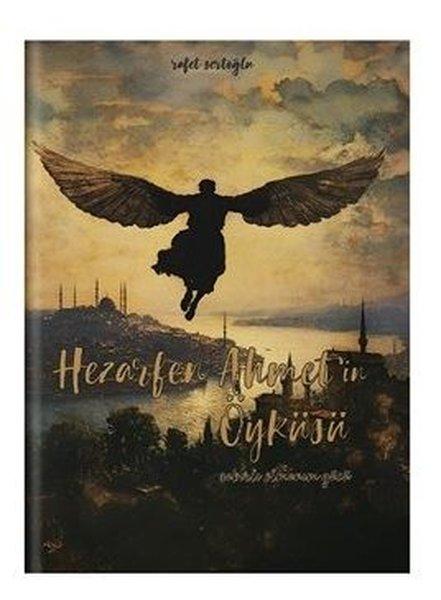 Hezarfen Ahmet'in Öyküsü | Dalmaçya Yayınları (İnce Kapak) - Resim 1