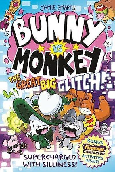 Bunny vs Monkey: The Great Big Glitch | David Fickling Books (İnce Kapak) - Resim 1