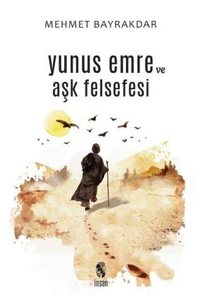 Yunus Emre ve Aşk Felsefesi | İnsan Yayınları (İnce Kapak) - Resim 1
