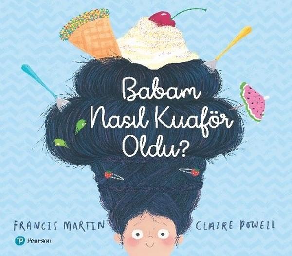 Babam Nasıl Kuaför Oldu? | pearson (İnce Kapak) - Resim 1