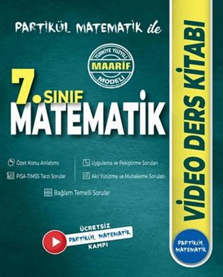 7. Sınıf Matematik Maarif Modeli Video Ders Kitabı | Partikül Yayınları (Ciltsiz) - Resim 1